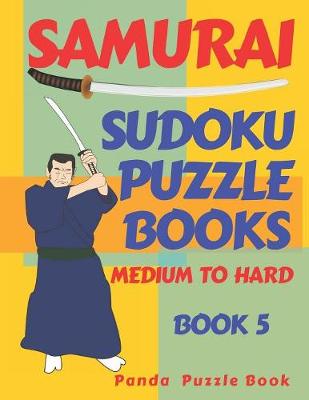 Book cover for Samurai Sudoku Puzzle Books Medium To Hard - Book 5