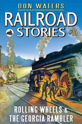 Cover of Railroad Stories #10