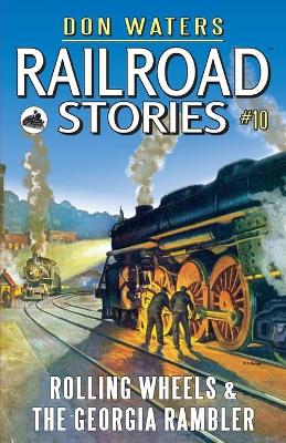 Book cover for Railroad Stories #10