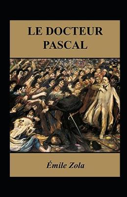 Book cover for Le Docteur Pascal Annoté