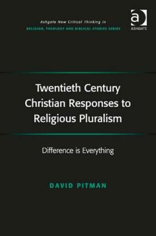 Cover of Twentieth Century Christian Responses to Religious Pluralism