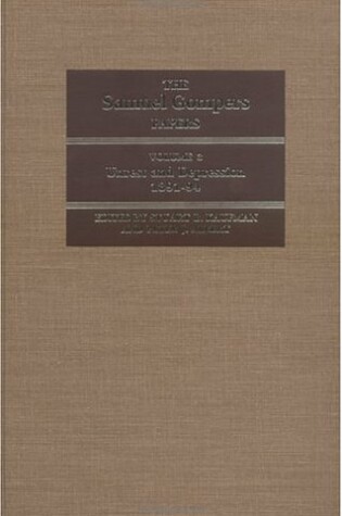 Cover of The Samuel Gompers Papers, Vol. 3