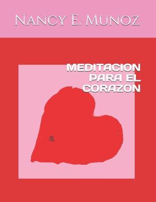 Book cover for Meditacion Para El Corazon