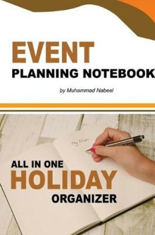 Cover of Event Planning Notebook - All in one Holiday Organizer