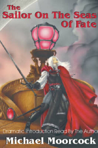 Cover of Elric Volume 2: The Sailor On The Seas Of Fate
