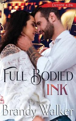 Book cover for Full Bodied Ink