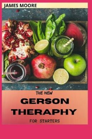 Cover of The New Gerson Theraphy for Starters