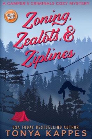 Cover of Zoning, Zealots, & Ziplines