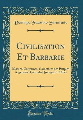 Book cover for Civilisation Et Barbarie