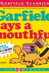 Book cover for Garfield Says A Mouthful