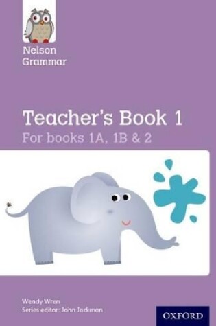 Cover of Nelson Grammar Teacher's Book 1 Year 1-2/P2-3