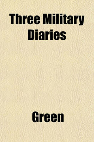 Cover of Three Military Diaries