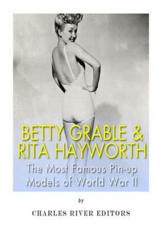 Cover of Betty Grable & Rita Hayworth