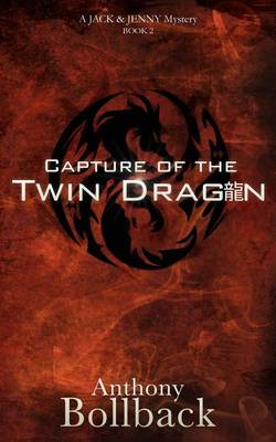 Book cover for Capture of the Twin Dragon
