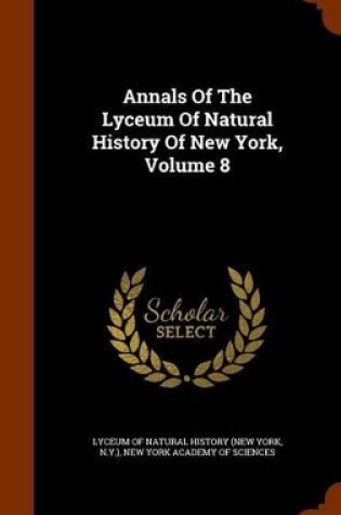 Cover of Annals of the Lyceum of Natural History of New York, Volume 8