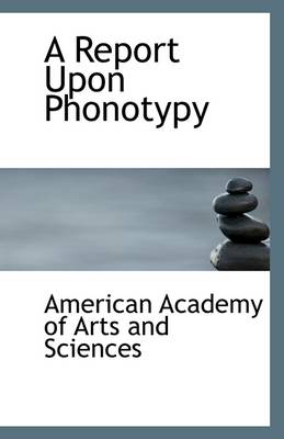 Book cover for A Report Upon Phonotypy