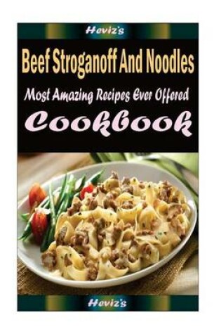 Cover of Beef Stroganoff And Noodles