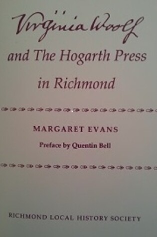 Cover of Virginia Woolf and the Hogarth Press in Richmond