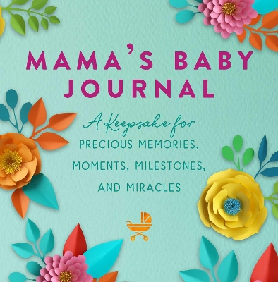 Book cover for Mama's Baby Journal