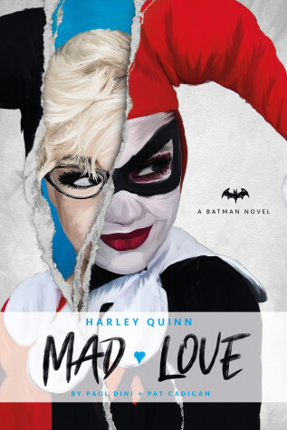 Book cover for DC Comics novels - Harley Quinn: Mad Love
