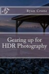 Book cover for Gearing up for HDR Photography