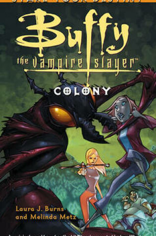 Cover of Colony: Buffy the Vampire Slayer - Stake Your Destiny