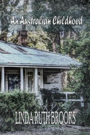 Cover of An Australian Childhood