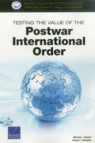 Cover of Testing the Value of the Postwar International Order