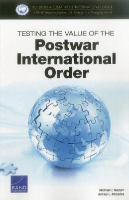 Book cover for Testing the Value of the Postwar International Order