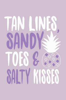 Book cover for Tan Lines Sandy Toes Salty Kisses