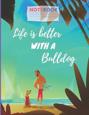 Book cover for Life is Better With a Bulldog