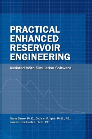 Cover of Practical Enhanced Reservoir Engineering