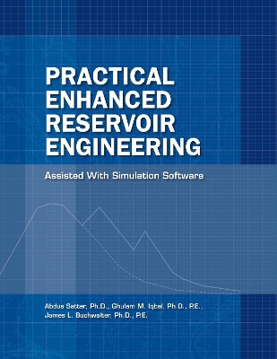 Book cover for Practical Enhanced Reservoir Engineering