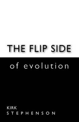 Book cover for The Flip Side of Evolution