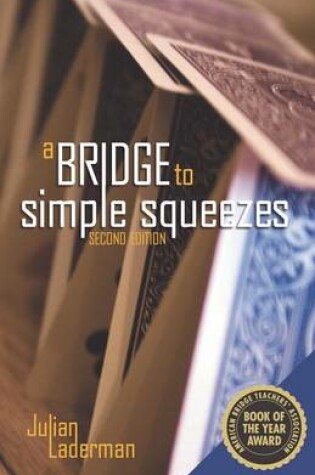 Cover of A Bridge to Simple Squeezes