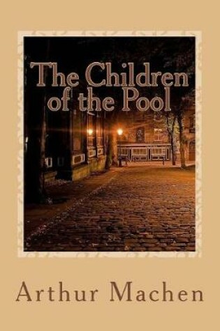 Cover of The Children of the Pool