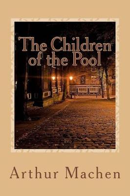 Book cover for The Children of the Pool