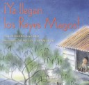 Book cover for YA Llegan los Reyes Magos!