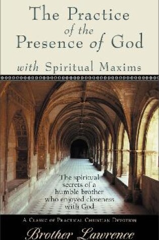 Cover of Practice of the Presence of God with Spiritual Maxims, The