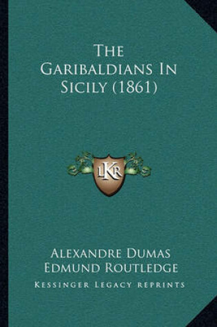 Cover of The Garibaldians in Sicily (1861)