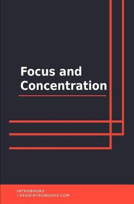 Book cover for Focus and Concentration