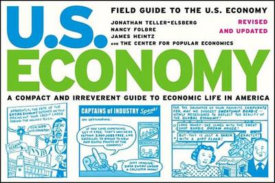 Book cover for Field Guide to the U.S. Economy: A Compact and Irreverent Guide to Ecnomic Life in America