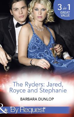 Book cover for The Ryders: Jared, Royce And Stephanie