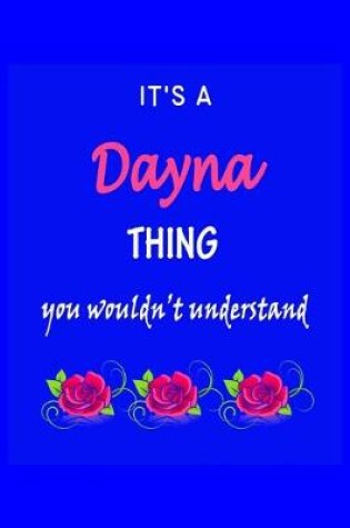 Cover of It's A Dayna Thing You Wouldn't Understand