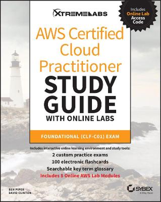 Book cover for AWS Certified Cloud Practitioner Study Guide with Online Labs – CLF–C01 Exam