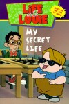 Book cover for Life with Louie #4: My Secret Life