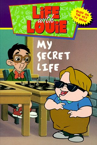 Book cover for Life with Louie #4: My Secret Life