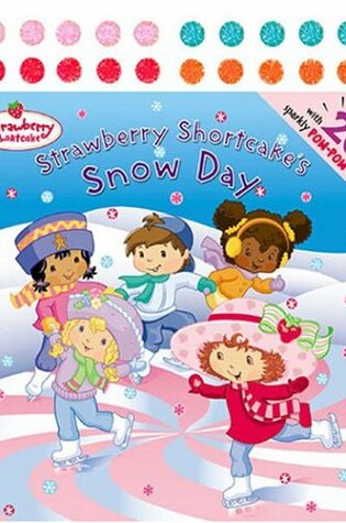 Cover of Strawberry Shortcake's Snow DA