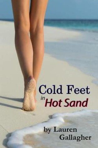 Cover of Cold Feet in Hot Sand