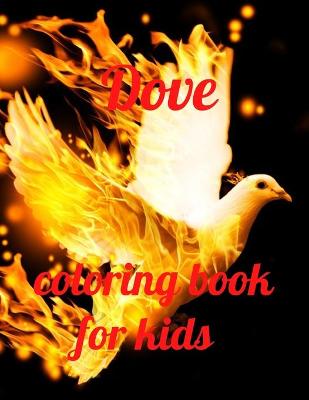 Book cover for Dove coloring book for kids